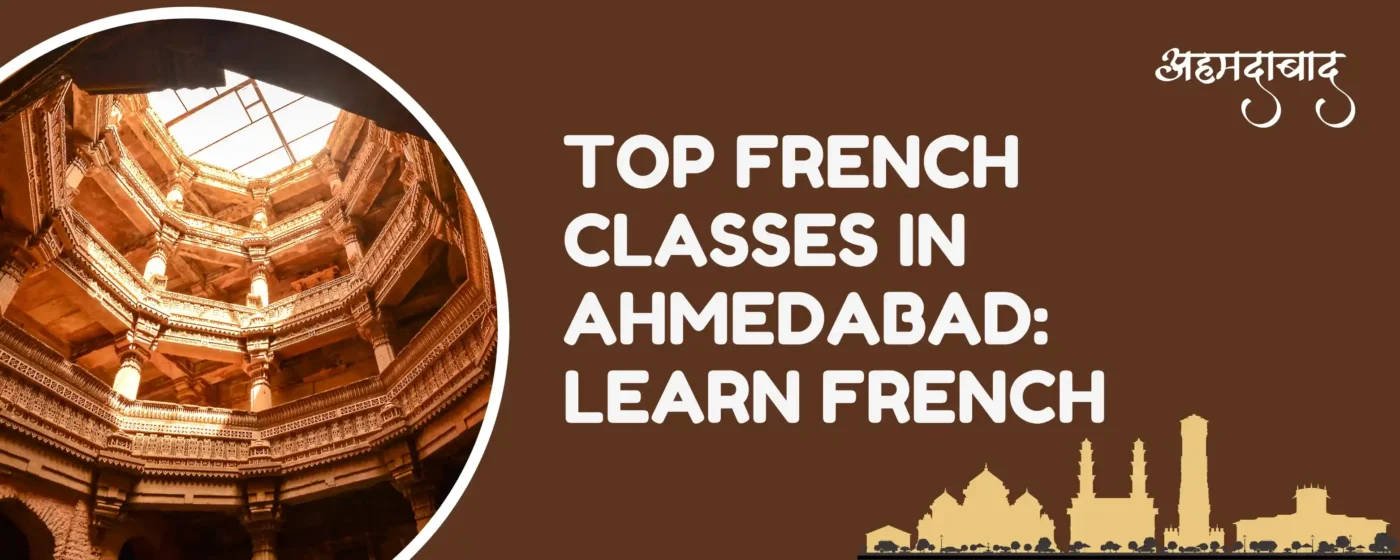 French Classes in Ahmedabad