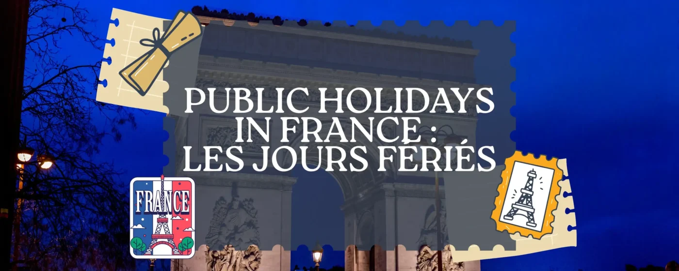 Public Holidays in France 2025: Les jours fériés
