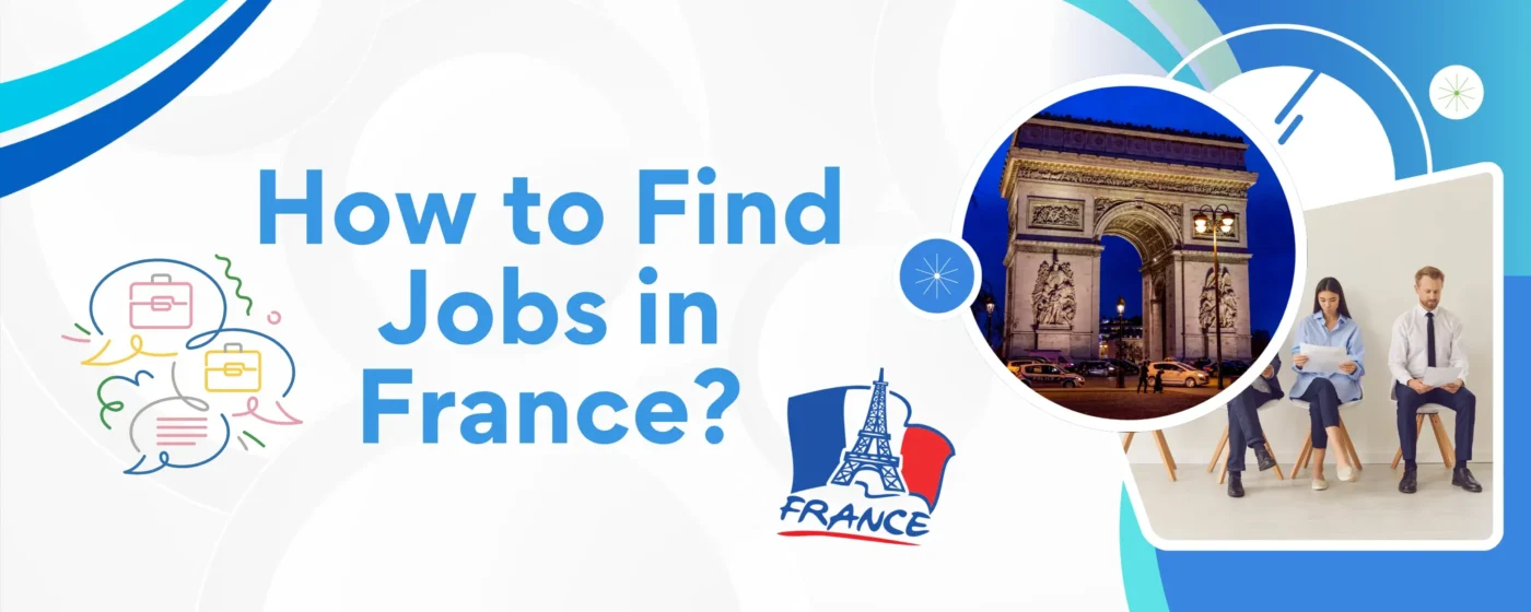 How to Find Jobs in France?