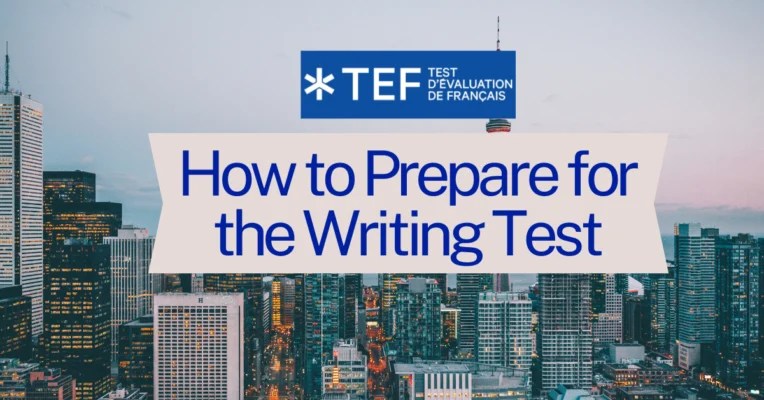 TEF - Writing Exam Test Preparation