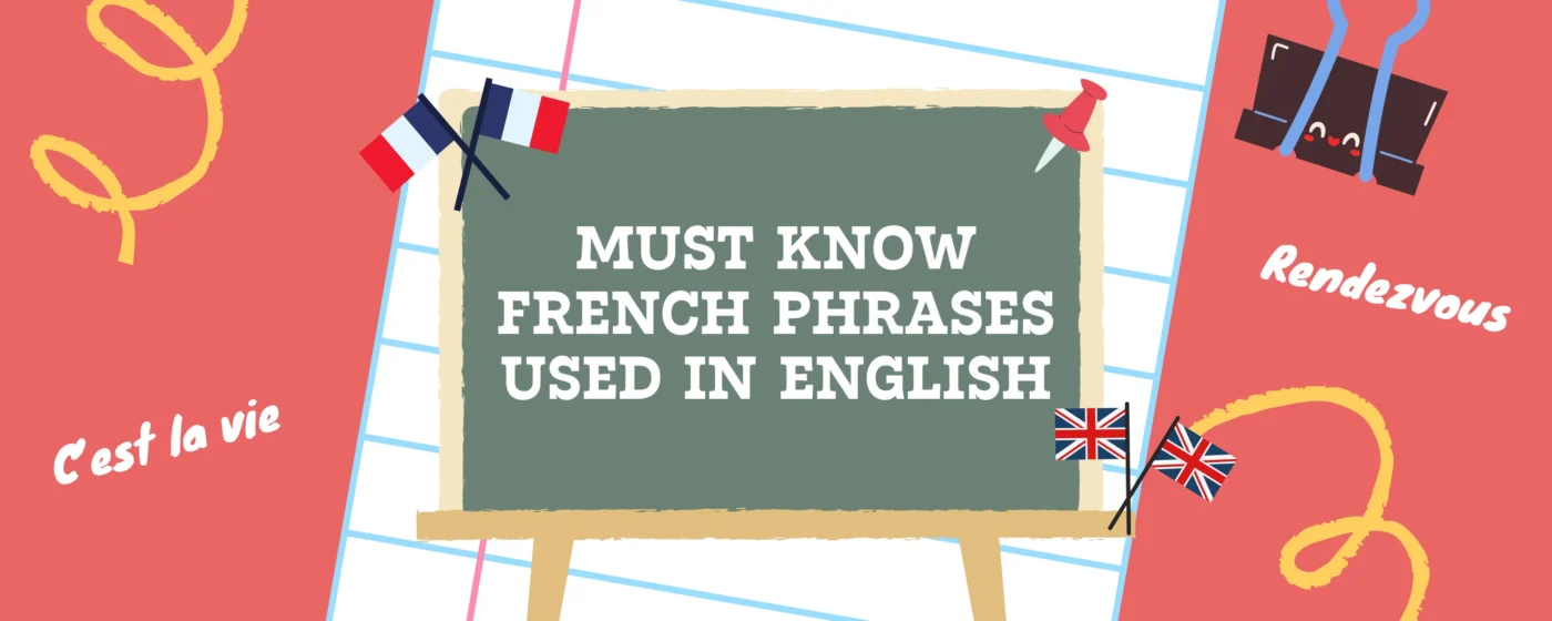 Top 20 Must Know French Phrases Used in English