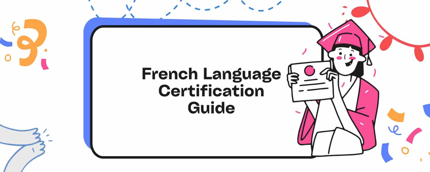 French Language Certification Guide