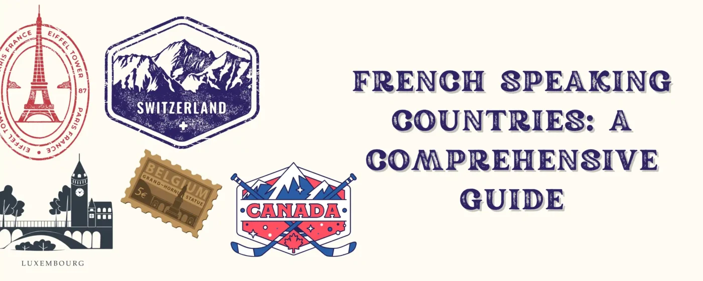 French Speaking Countries A Comprehensive Guide
