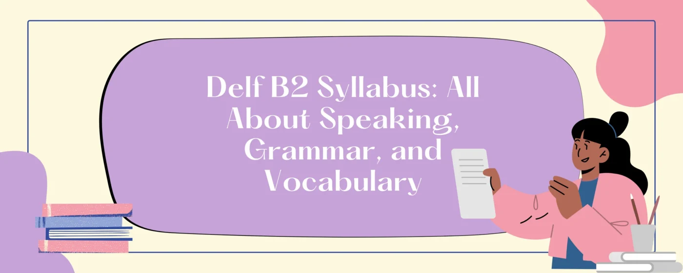 Delf B2 Syllabus
