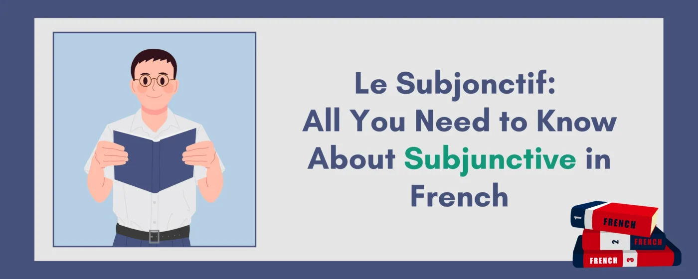 Le Subjonctif