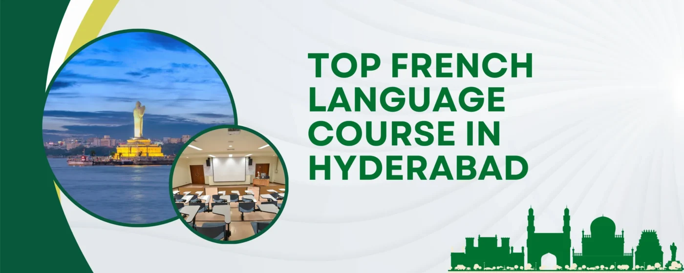 Top 10 French Language Course in Hyderabad