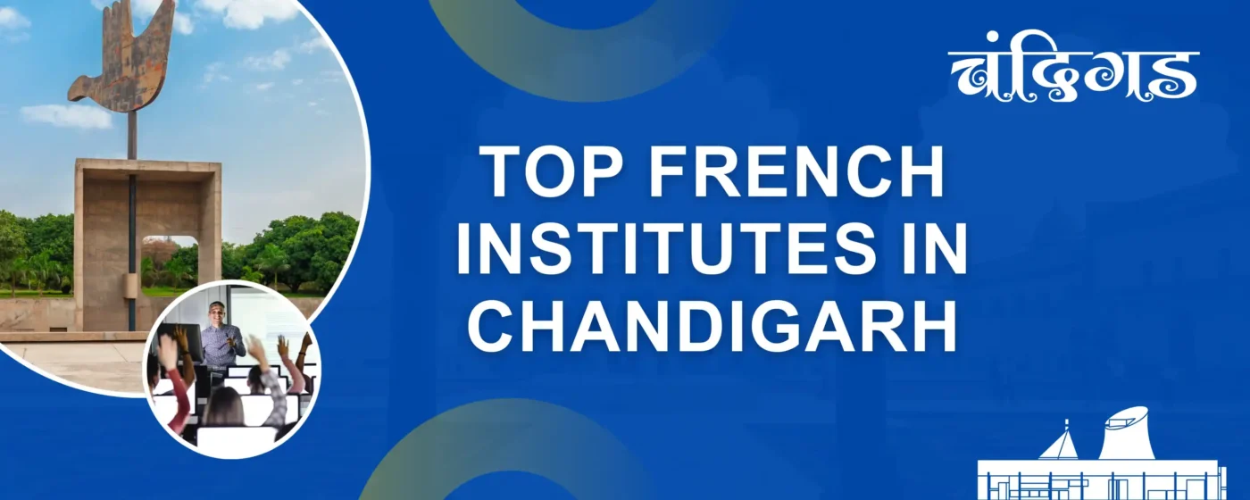 Top French Institutes In Chandigarh