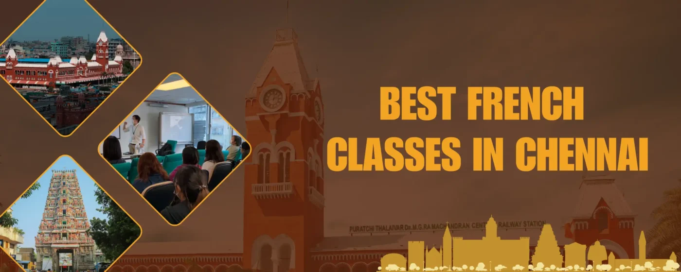 7 Best French Classes in Chennai