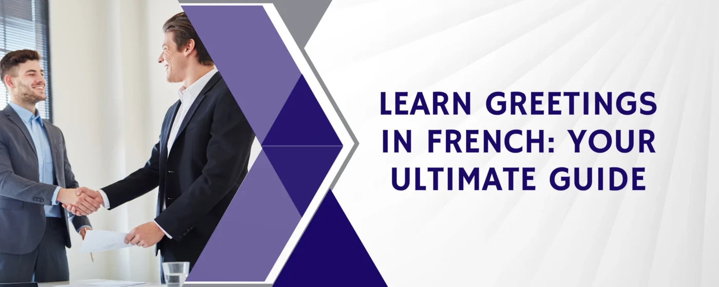 Learn Greetings in French