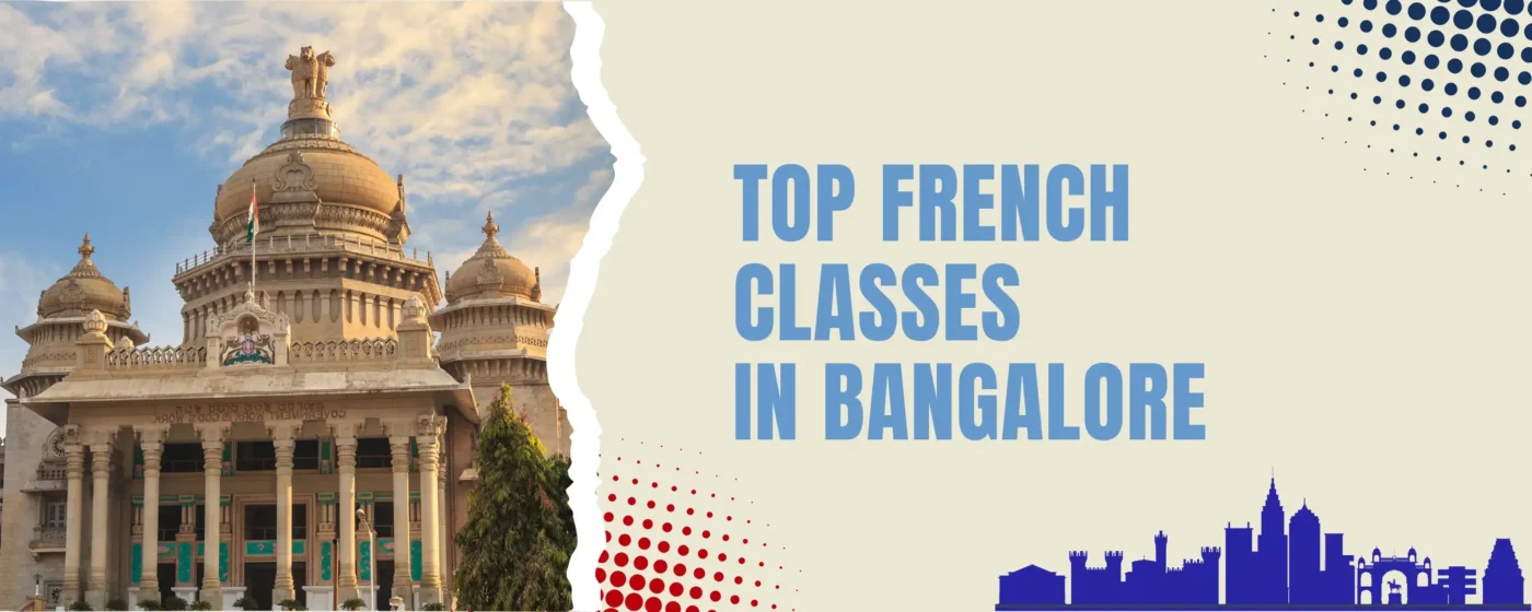 Top French Classes in Bangalore