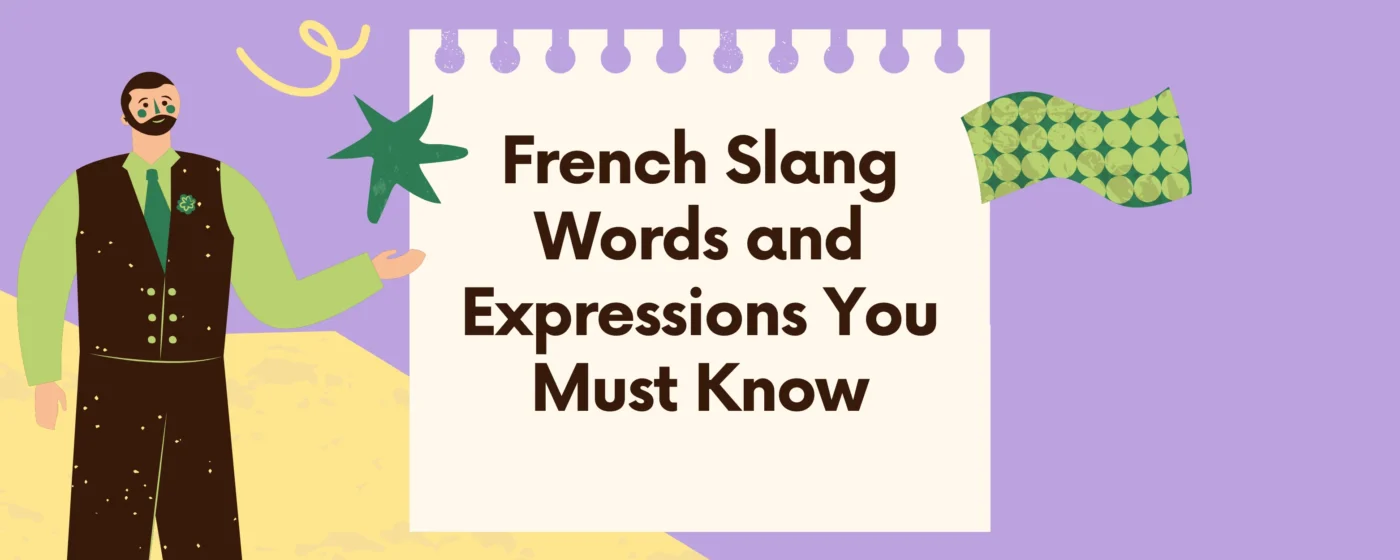 50+ French Slang Words and Expressions You Must Know