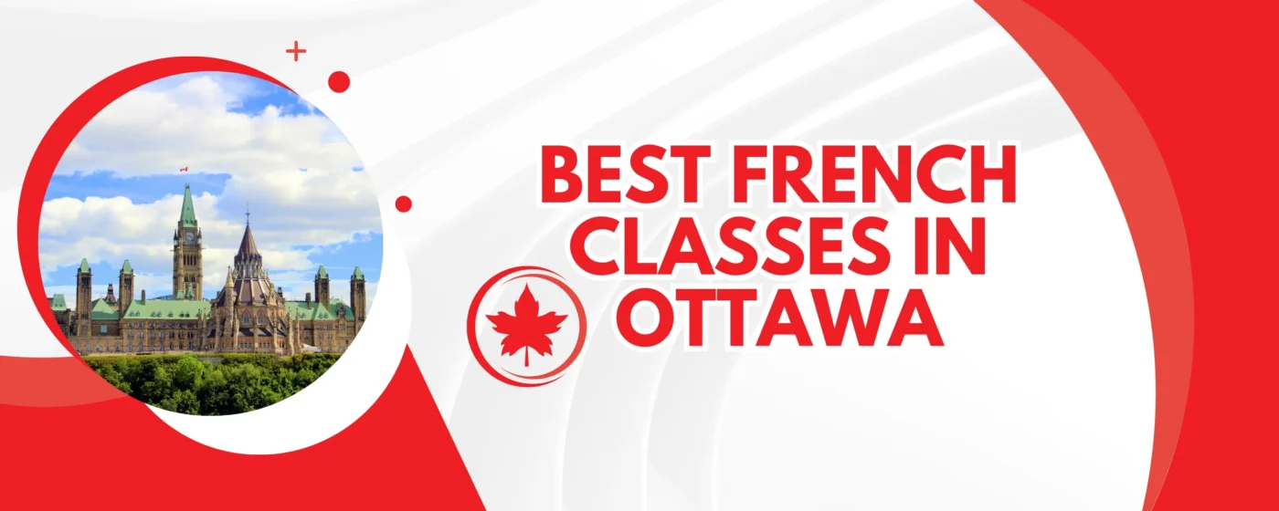 7 Best French Classes in Ottawa