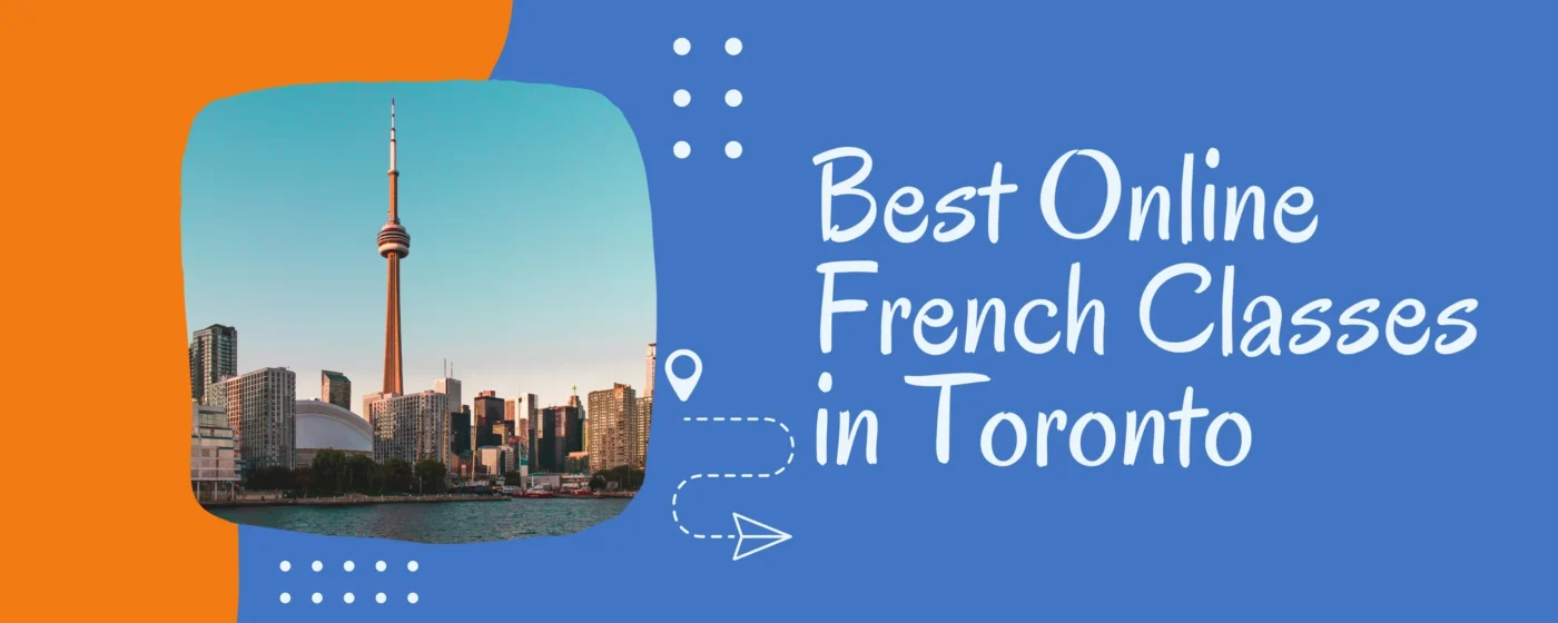 Best Online French Classes in Toronto