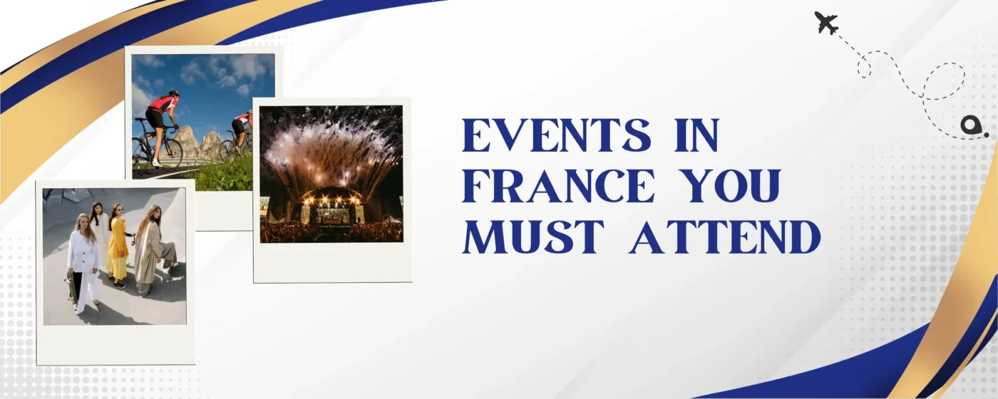 Events in France You Must Attend
