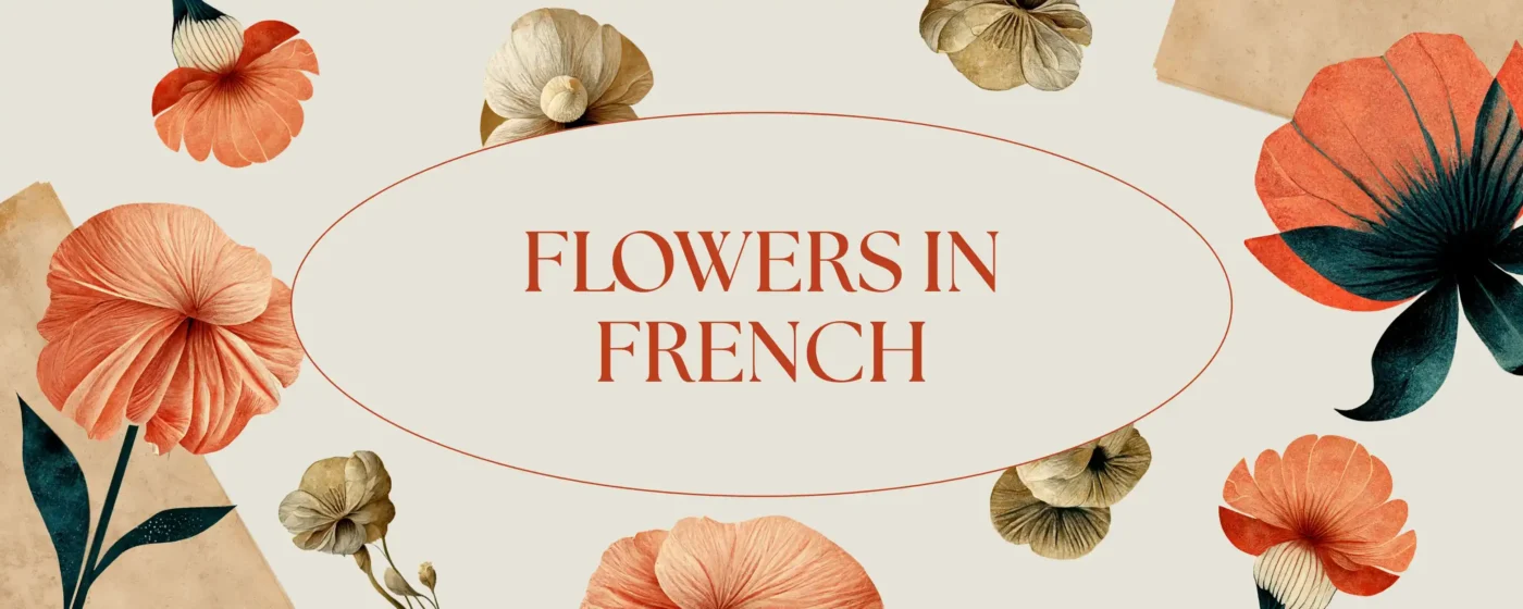 Flowers in French