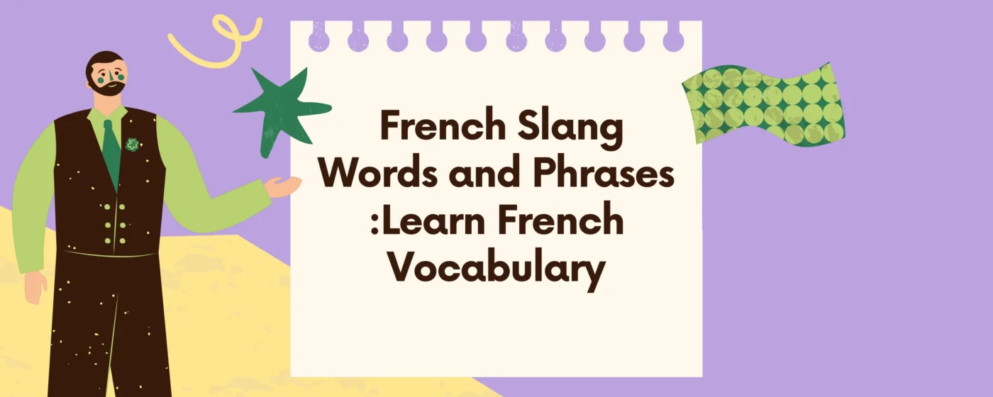 French Slang Words and Phrases Learn French Vocabulary