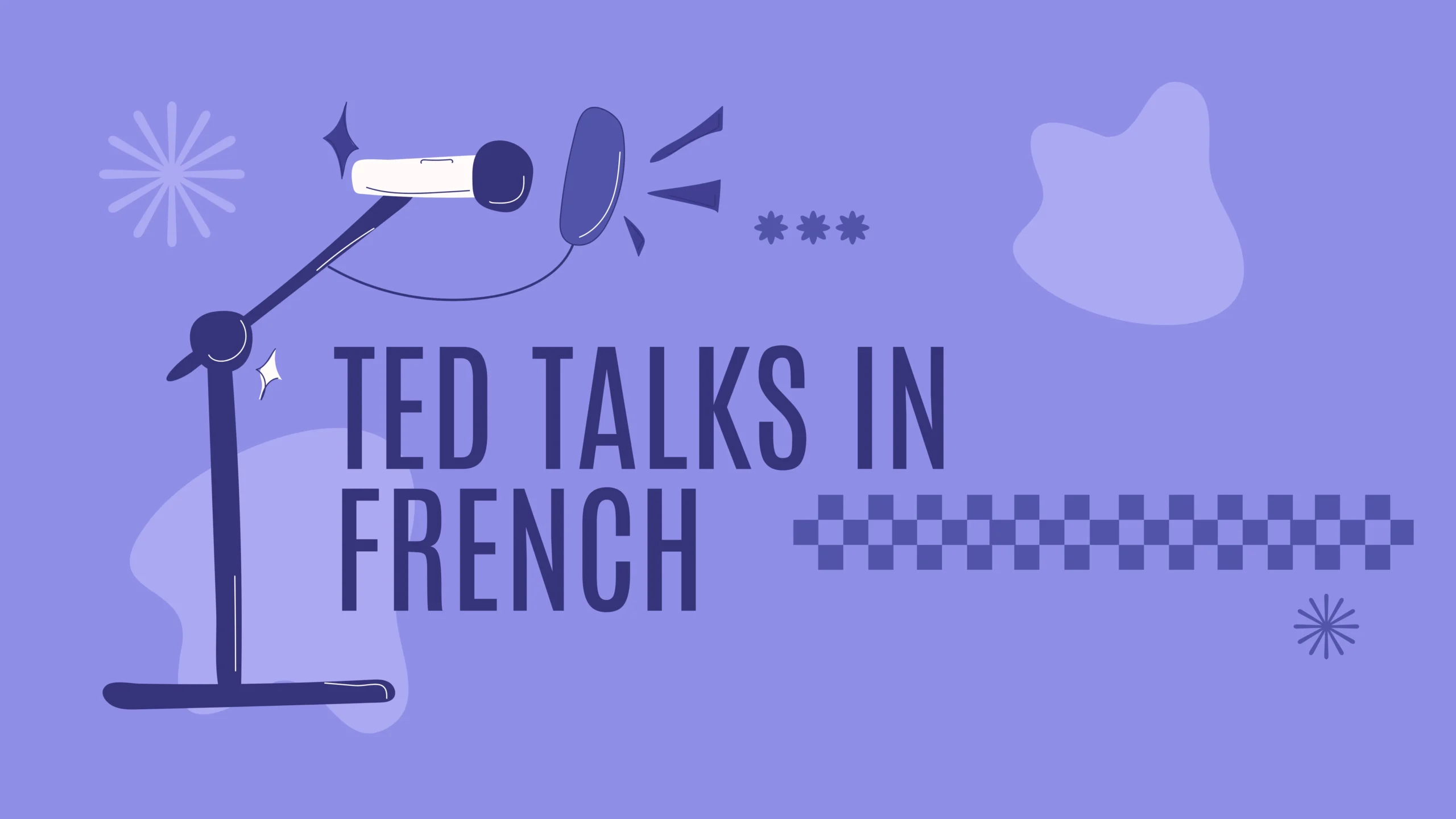 TED talks in French to improve your language skills