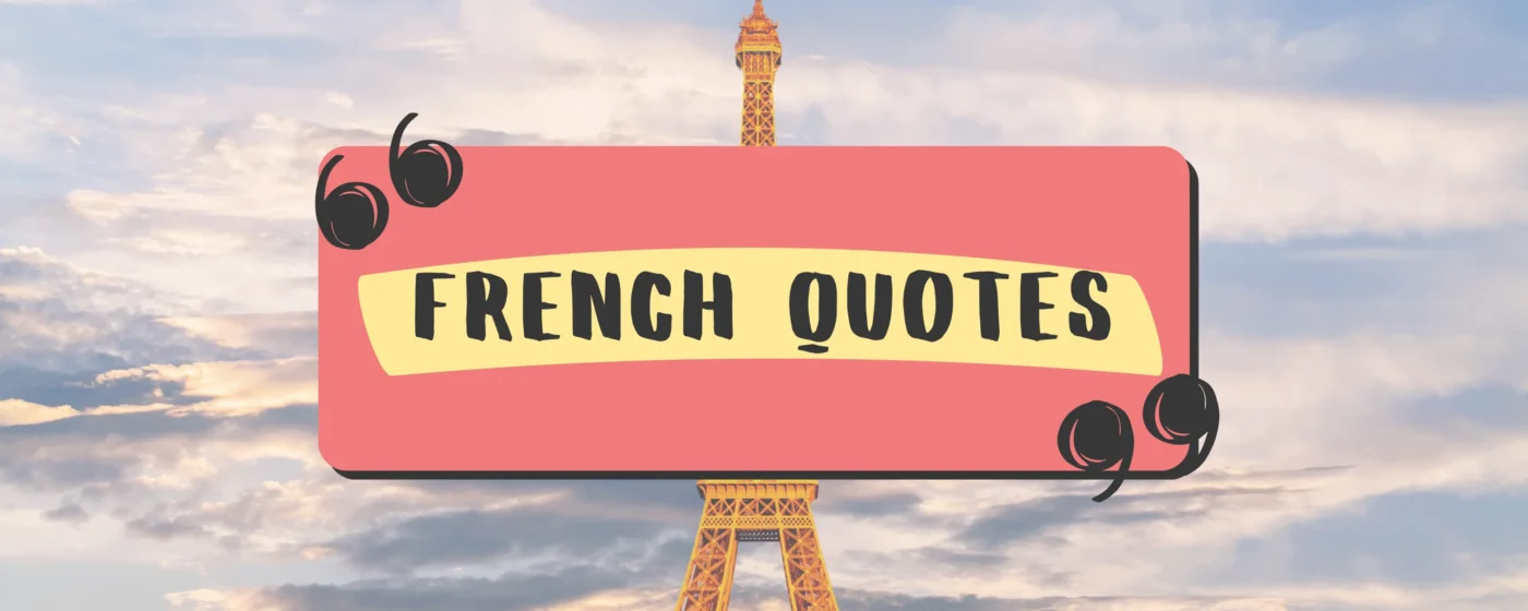 The 10 best French quotes and sayings about life