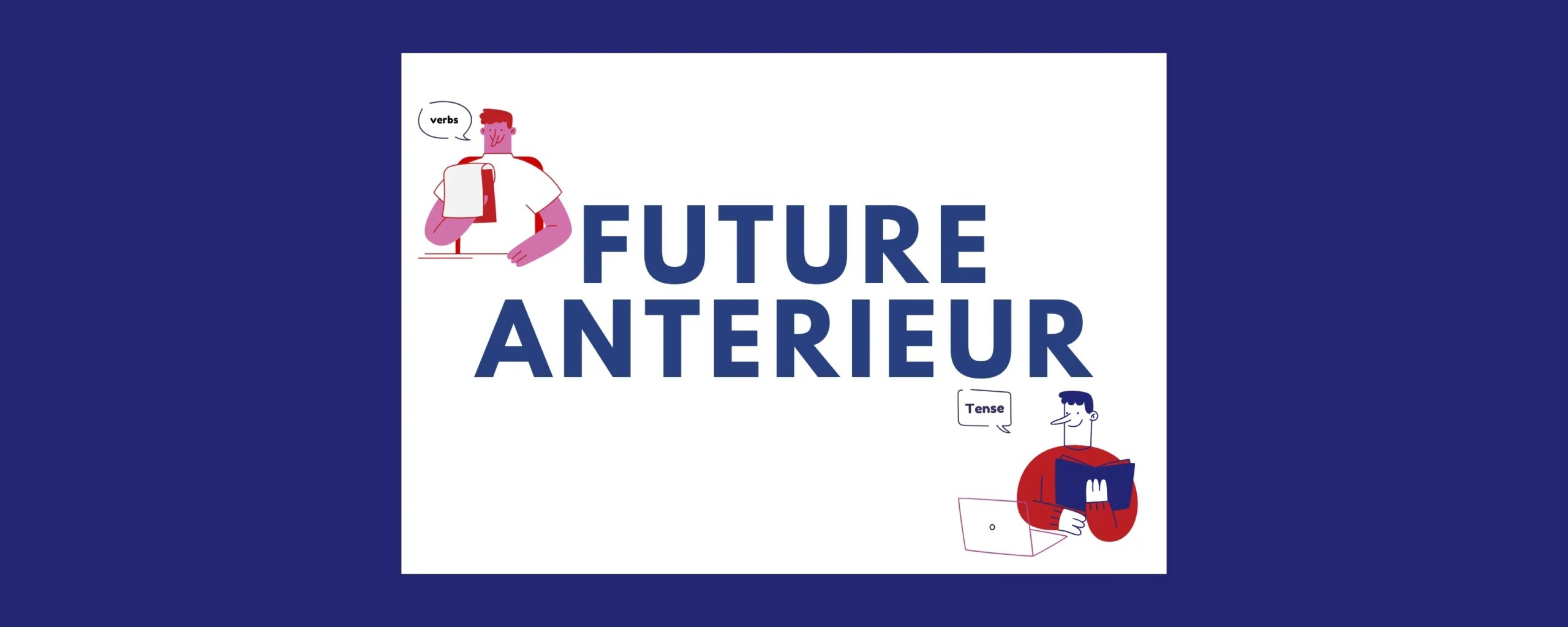 Futur Antérieur: Your Comprehensive Guide
