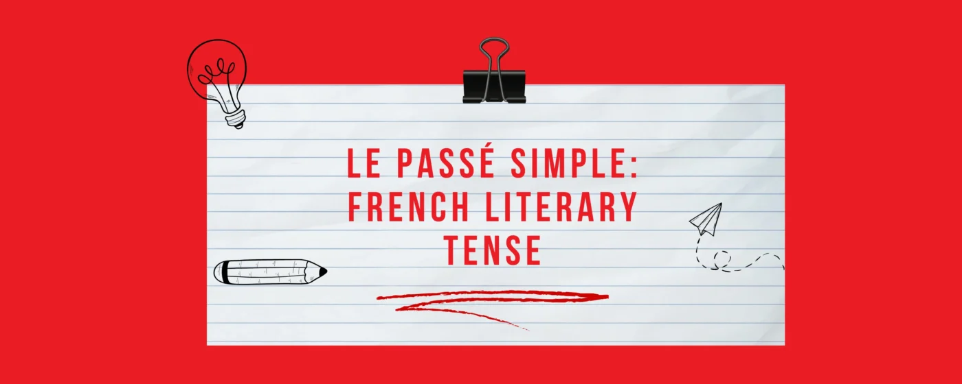 Understanding the Passé Simple