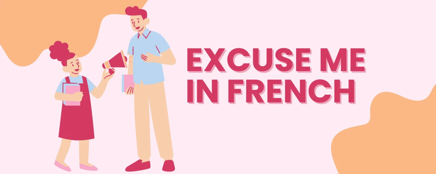 excuse me in french