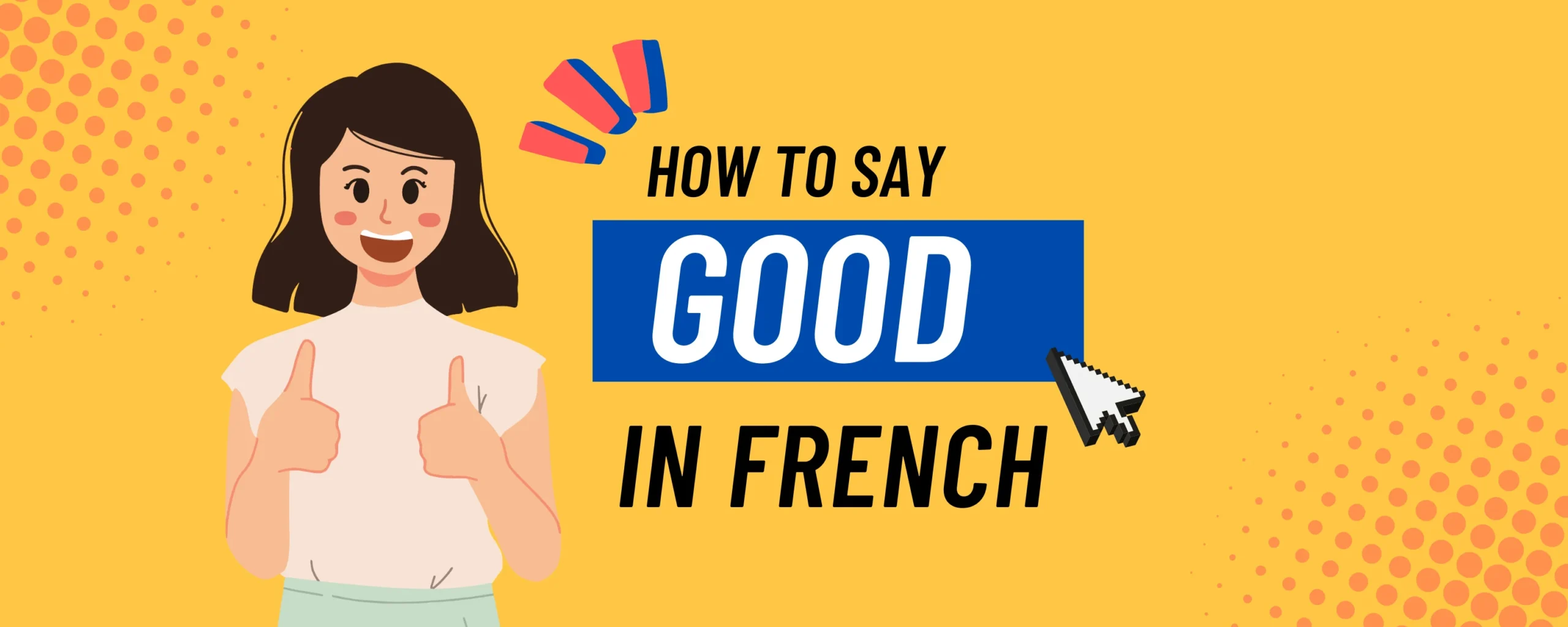good in french