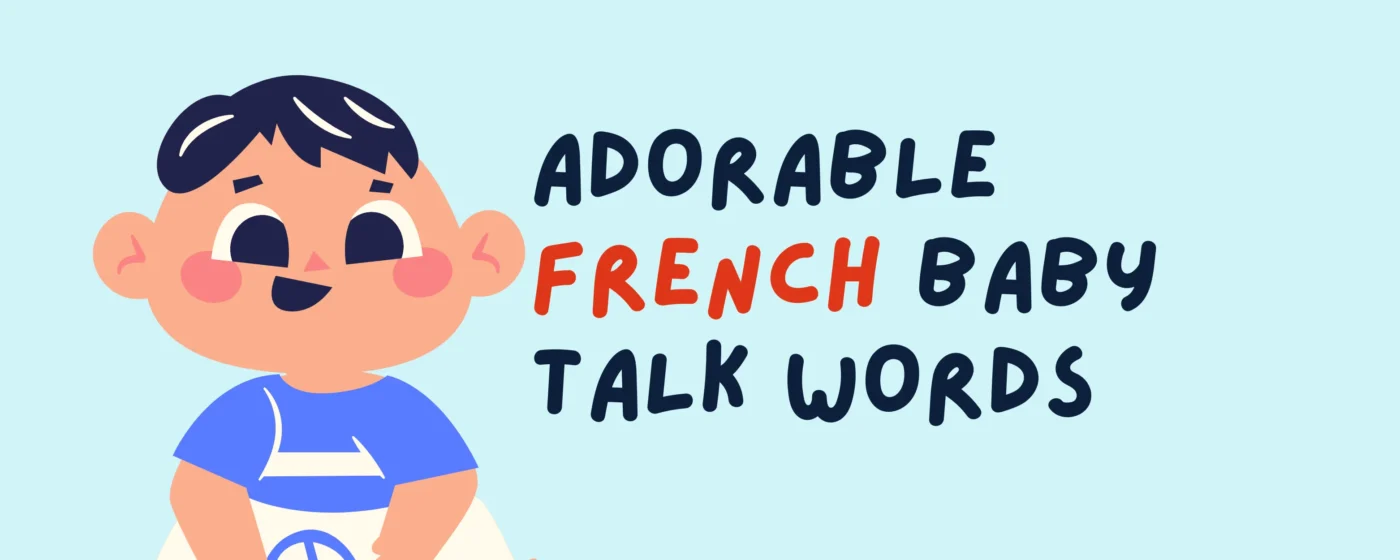 French Baby Talk Words