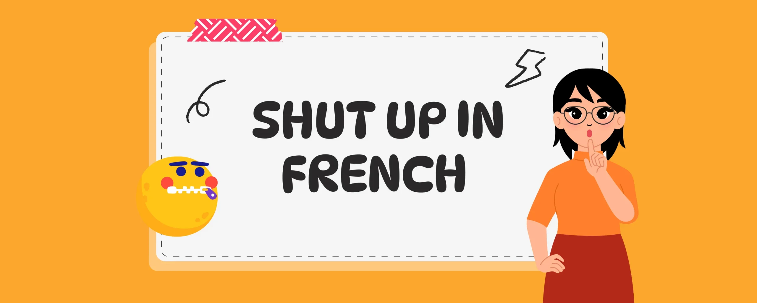 shut up in French