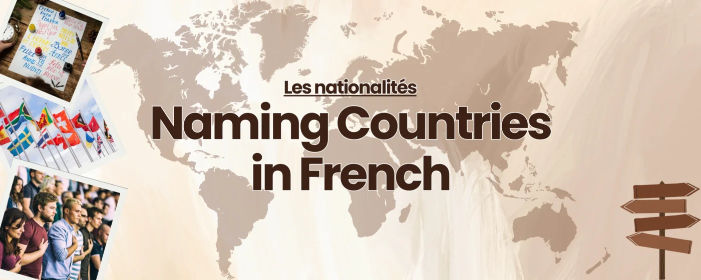 French Names For Nationalities, Countries & Languages