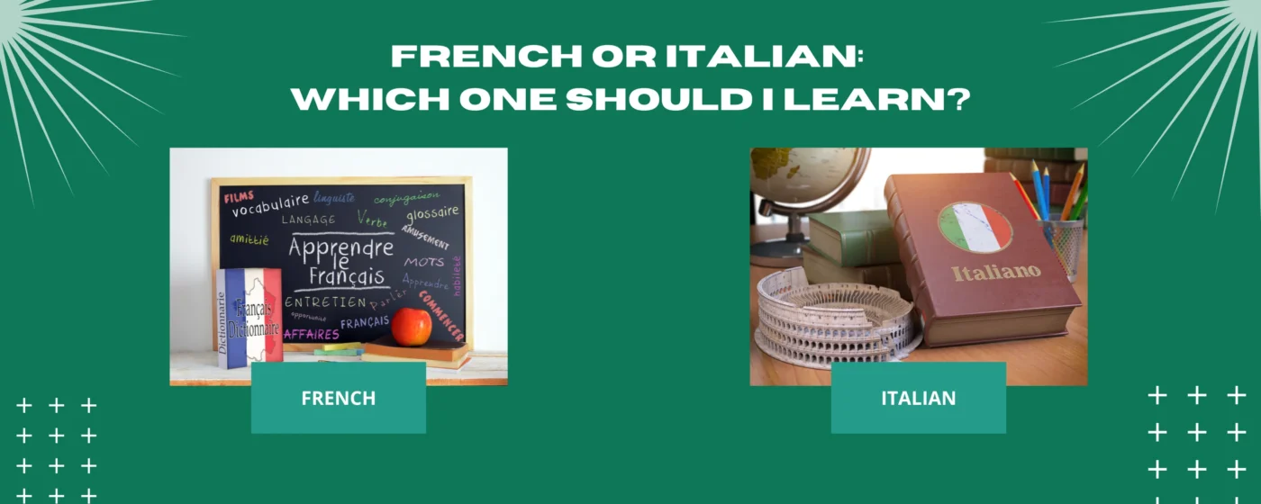 French vs Italian: Which One Should You Study in 2025?