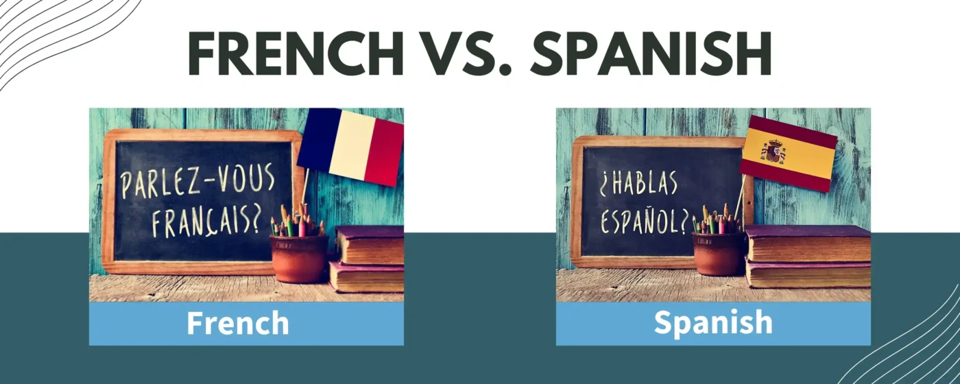 Spanish vs. French