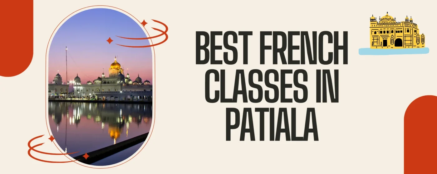 Best French Classes in Patiala