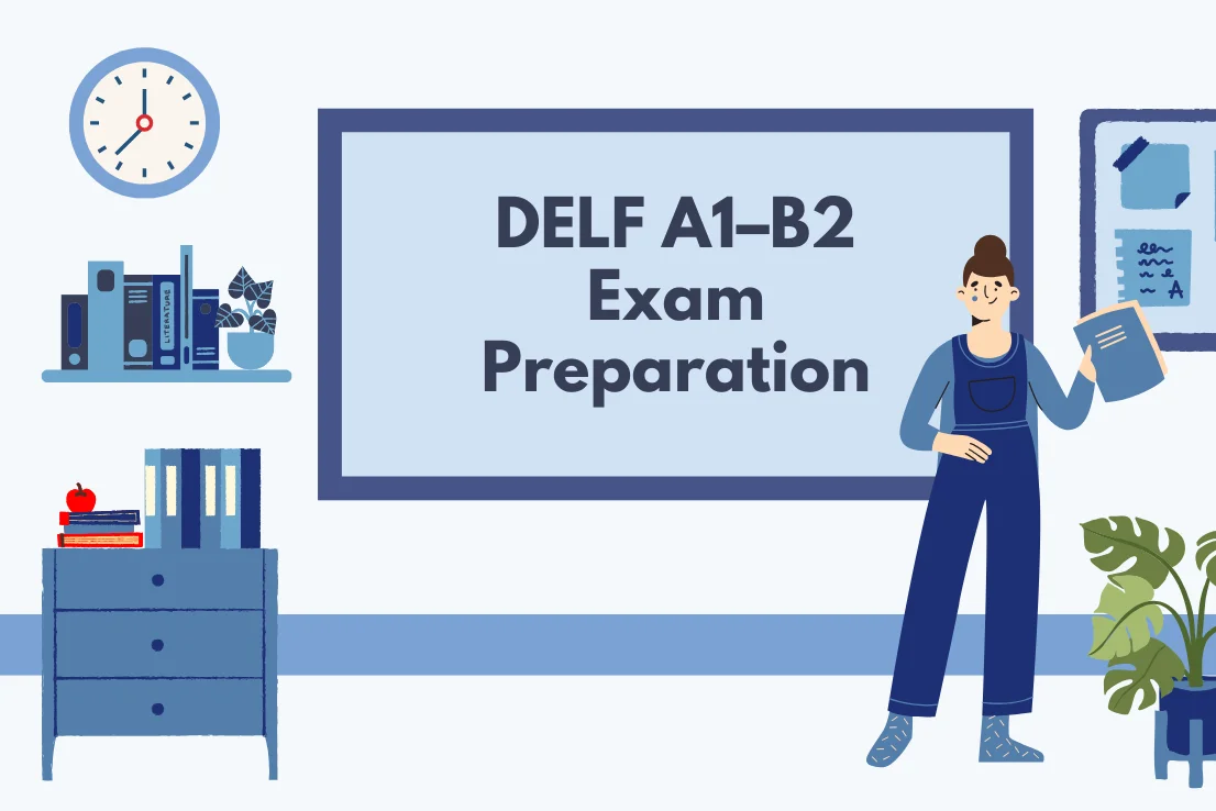 DELF A1–B2 Exam Preparation Course