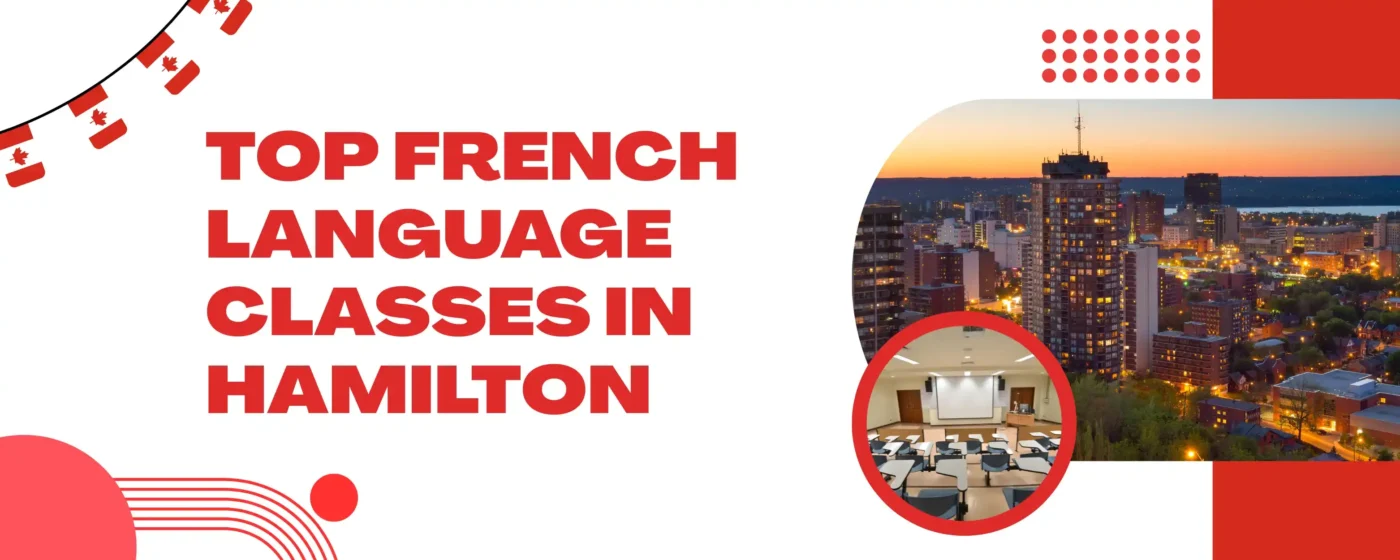 Top 5 French Language Classes in Hamilton