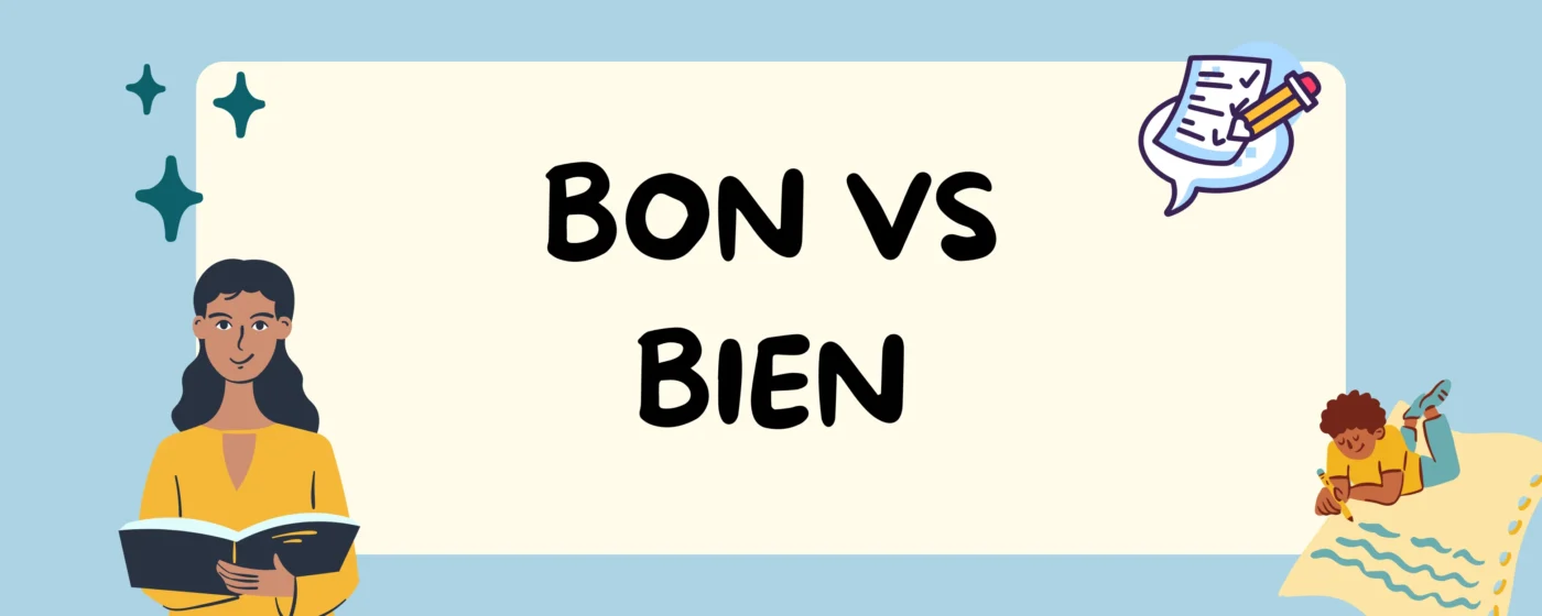 bon vs bien