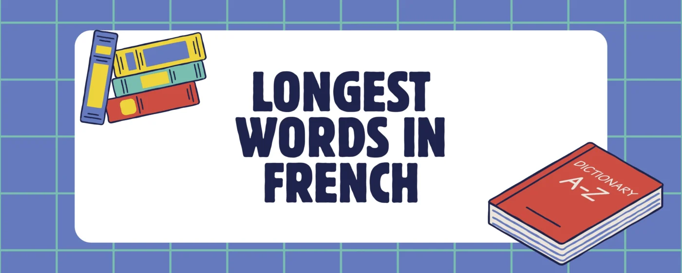 Longest Words in French