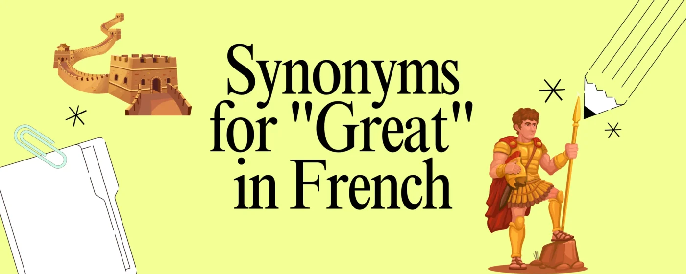 Synonyms for Great in French