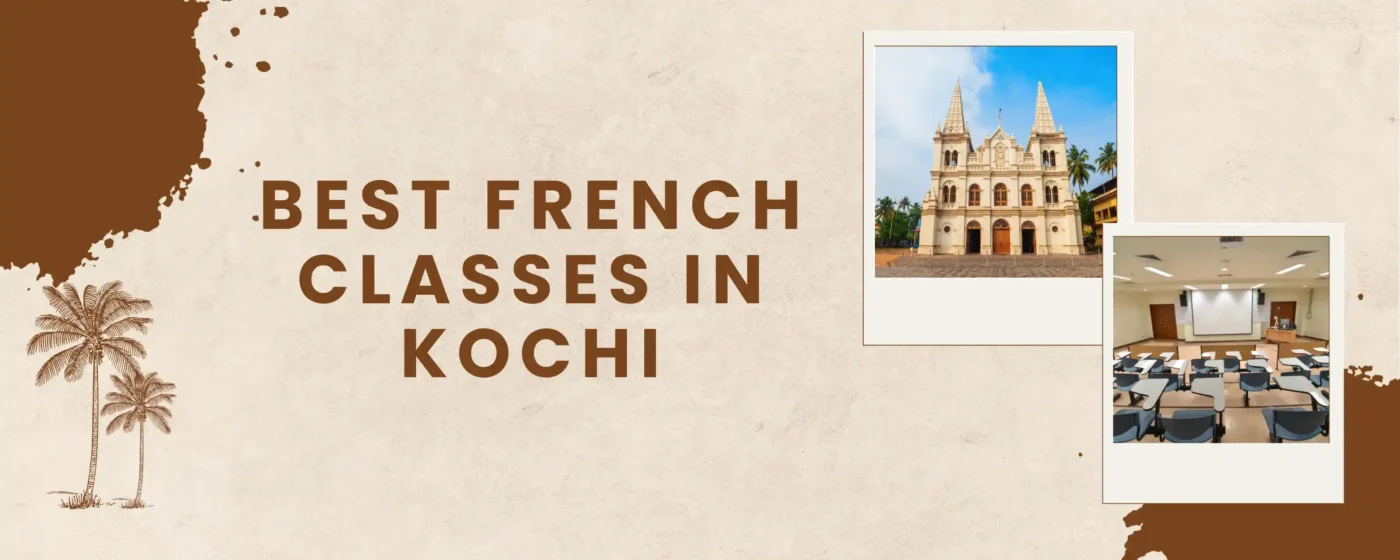 Best French Classes in Kochi