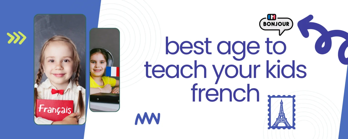 best age to teach your kids french